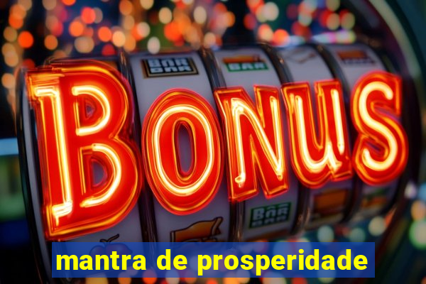 mantra de prosperidade